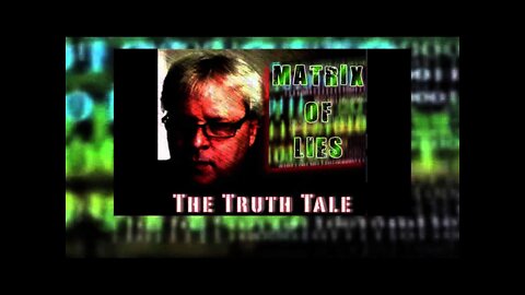 Matrix Of Lies By The Truth Tale