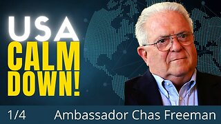 The Political Hysteria Over China Is Dangerous! Time To Deescalate! | Chas Freeman