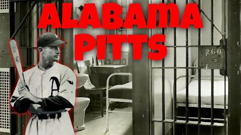 Alabama Pitts - from Prison to Professional Baseball