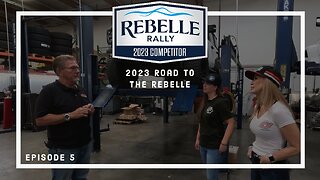 2023 Road To The Rebelle - Episode 5