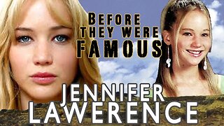 JENNIFER LAWRENCE - Before They Were Famous - JLAW