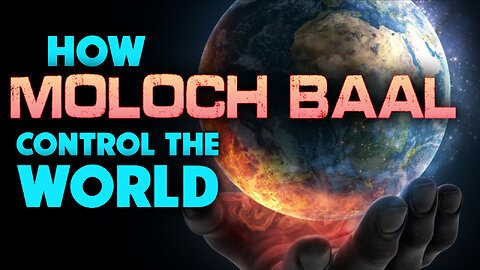 How Moloch Baal Control the World 10/28/2022