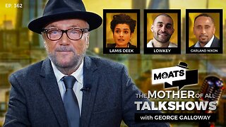 BELLA CIAO - MOATS with George Galloway Ep 362