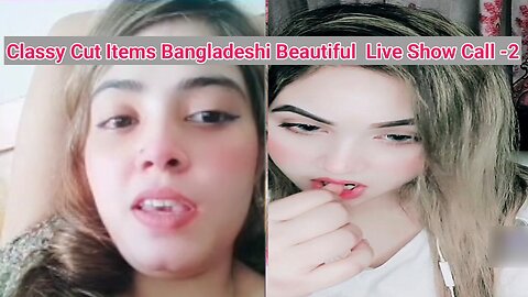 Classy Cut Items Bangladeshi Beautiful Live Show Call -3
