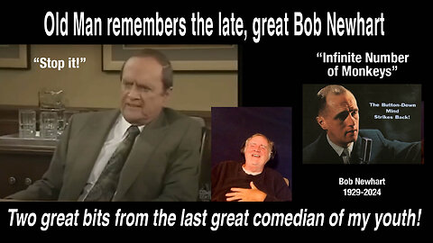 Old Man remembers two great bits by the late, great Bob Newhart. #comedy #reaction