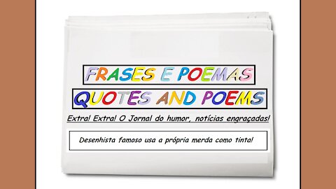 Notícias engraçadas: Desenhista famoso usa a própria merda como tinta! [Frases e Poemas]