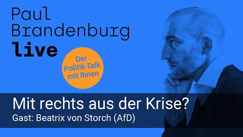 #9 - Mit rechts aus der Krise? Gast: Beatrix von Storch (AfD)