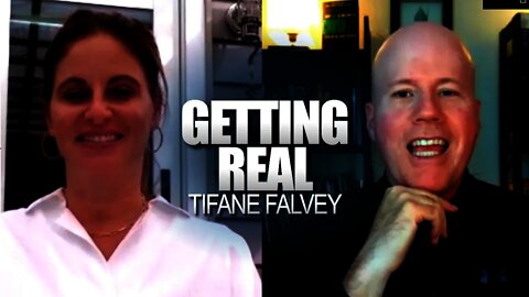 Getting Real With Mark Phillips and Tifane Falvey | Episode 001