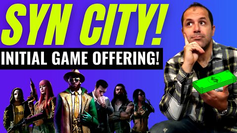 SYN CITY, What Is It? How To Buy The Initial Game Offering For SYN Crypto Gaming Token