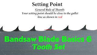 Sawmill Bandsaw Blade Basics 6 - Tooth Set