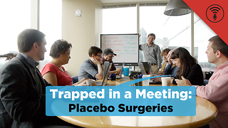 Stuff You Should Know: Trapped in a Meeting: Placebo Surgeries