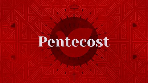 The Day of Pentecost How It is Misunderstood