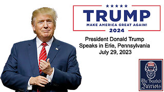 President Donald Trump Speaks in Erie, Pennsylvania (July 29, 2023)