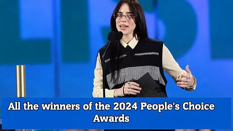 All the winners of the 2024 People's Choice Awards