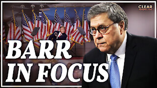 Why Barr and McConnell Failed Trump; Leftist Book on the Last Days of the Trump Administration