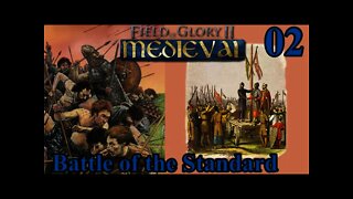 Battle of the Standard Re fought w/ Field of Glory II: Medieval 02
