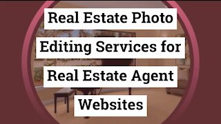 Real Estate Photo Editing Services for Real Estate Agent Websites