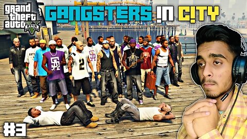 DANGEROUS GANGSTERS FIGHT IN LOS SANTOS | GRAND THEFT AUTO V GAMEPLAY #3