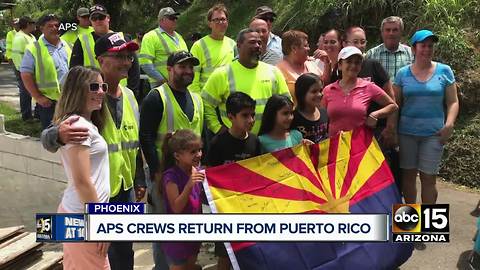 APS crews return to the Valley after helping in Puerto Rico