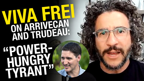 'Unscientific, unconstitutional, and discriminatory': Viva Frei on Canada's travel restrictions