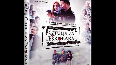 Citulja za Eskobara [2008] domaci film