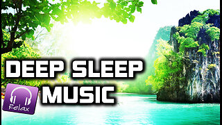 DEEP SLEEP MUSIC - Meditation, Sleep Music, Calm Music, Healing, Zen, Yoga, Study, Relax ★ 5