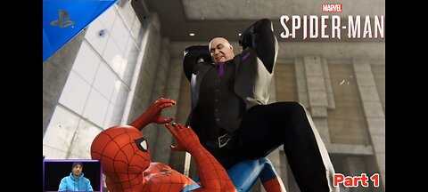 Marvel's Spider-Man PS4 - The Beginning (Fighting Fisk) - Part 1