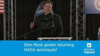 Elon Musk greets returning NASA astronauts!