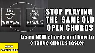 Learn new OPEN CHORDS and how to change chords faster and better