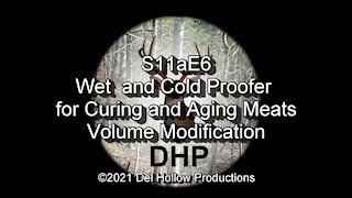 S11aE6 - Wet - Cold Proofer for Curing or Aging Meats - Volume Modification