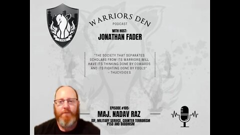 Episode 105 - Maj Nadav Raz of the IDF, PTSD, Buddhism and Counter Terrorism