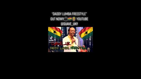 Daddy Lumba freestyle OUT NOW!!