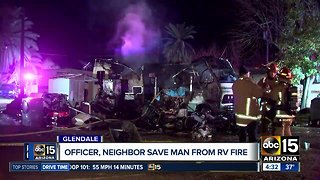 Neighbor, officer rescue man from burning RV