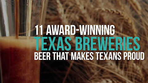 11 Award-Winning Texas Breweries