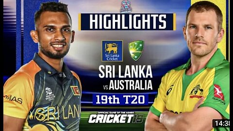 AUS vs SL 19th T20 Cricket Match Full Highlights Cricket Live Highlights