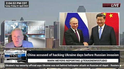 CHINA UP TO NO GOOD --ACCUSED OF HACKING UKRAINE DAYS BEFORE RUSSIAN INVASION