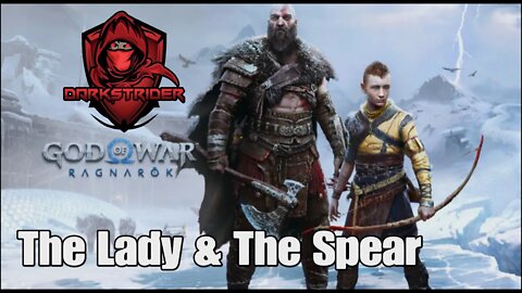 God of War Ragnarok- The Lady & The Spear