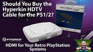Plug & Play PS1/2 HDMI! Should You Buy the Hyperkin HDTV Cable for the Sony PlayStation 1 and 2