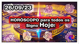 HORÓSCOPO DO DIA - TERÇA 26 DE SETEMBRO | 𝑫𝒊𝒓𝒄𝒆 𝑨𝒍𝒗𝒆𝒔