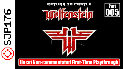 Return to Castle Wolfenstein—Part 005—Uncut Non-commentated First-Time Playthrough
