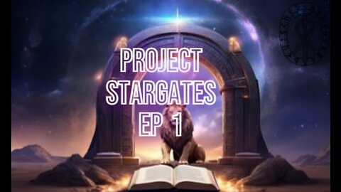 Project Stargates Episode 1