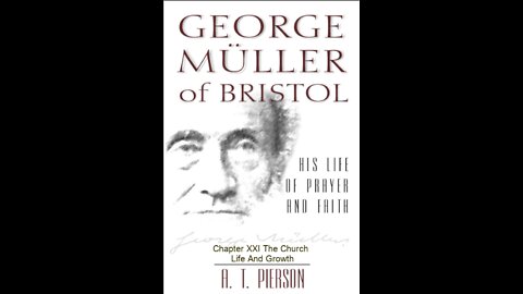George Müller of Bristol, By Arthur T. Pierson, Chapter 21