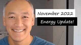 November 2022 Energy Update!