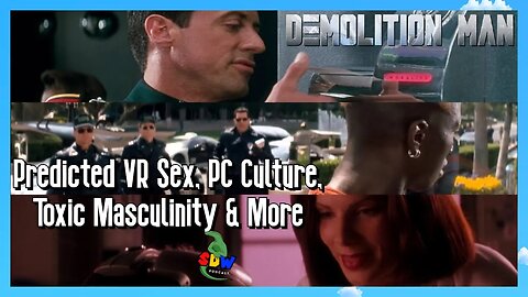 "Demolition Man" Predicted VR Sex, PC Culture, Toxic Masculinity & More - Underrated Gems