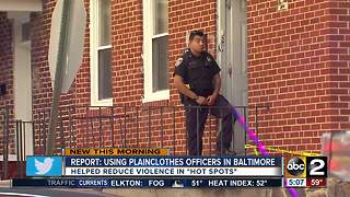 Report: Using plainclothes officers helped reduced violence in "hot spots" in Baltimore