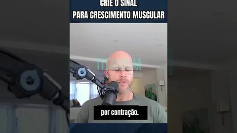 Crie a sinalização para o crescimento muscular quando treina?