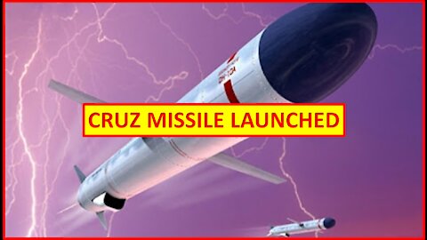 CRUZ MISSILE LAUNCHED