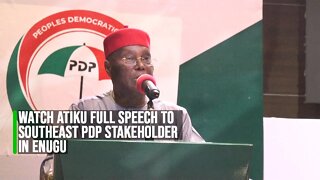 Watch Atiku Full Speech to SOUTHEAST PDP stakeholder ahead of 2023 Presidential Election