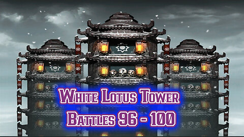 MK Mobile. White Lotus Tower Battles 96 - 100