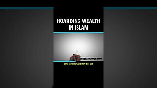 Hoarding Wealth in Islam